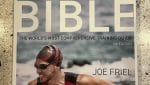 The Triathletes training bible with Joe Friel